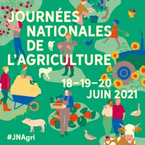 JOURNÉES NATIONALES DE L'AGRICULTURE LES 18-19-20 JUIN 2021