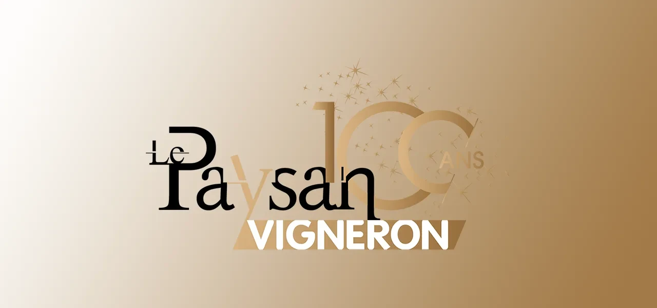 100 ans du Paysan Vigneron: découvrez une page d'histoire